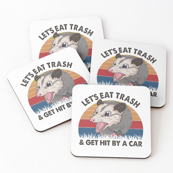 Item preview, Let's Eat Trash And Get Hit By A Car Opossum designed and sold by dreamy11.
