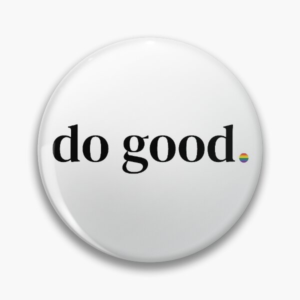 Item preview, do good (pride fundraiser) designed and sold by laurenashdesign.