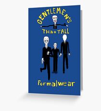 Gentlemen's Thin and Tall Greeting Card