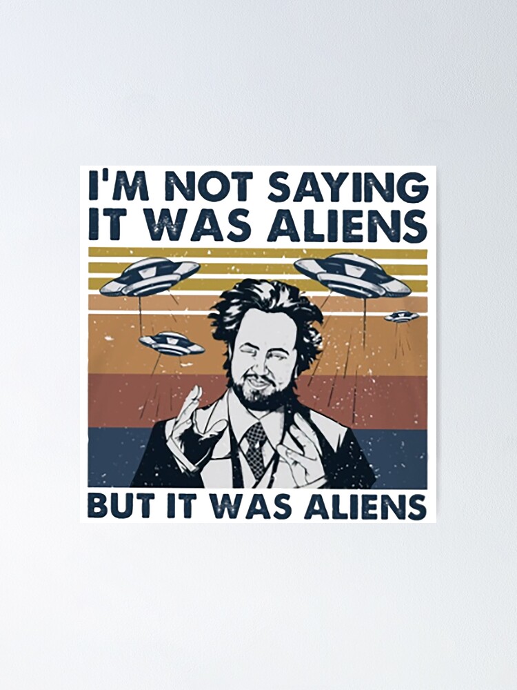 Alien Poster/ Alien Vintage Poster/  Funny Alien Poster/ Alien Home Decor/Funny Alien Gift