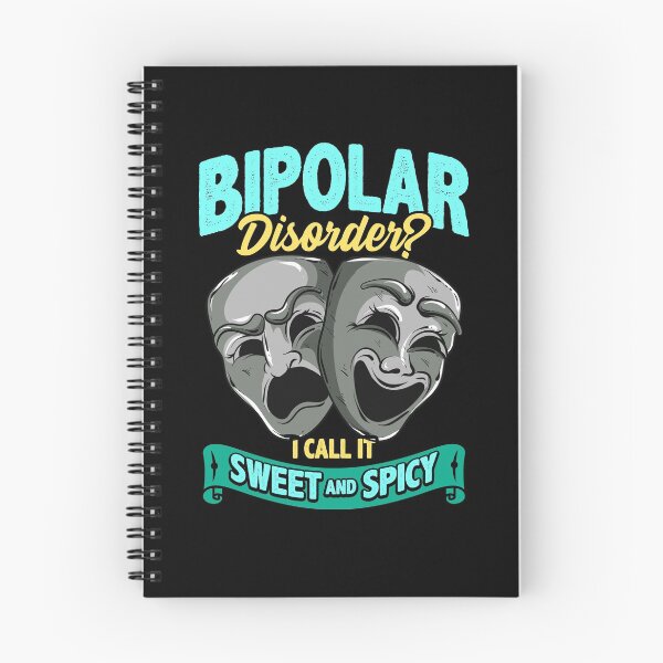 Item preview, Bipolar Disorder, I Call It Sweet and Spicy designed and sold by Sbgarror.
