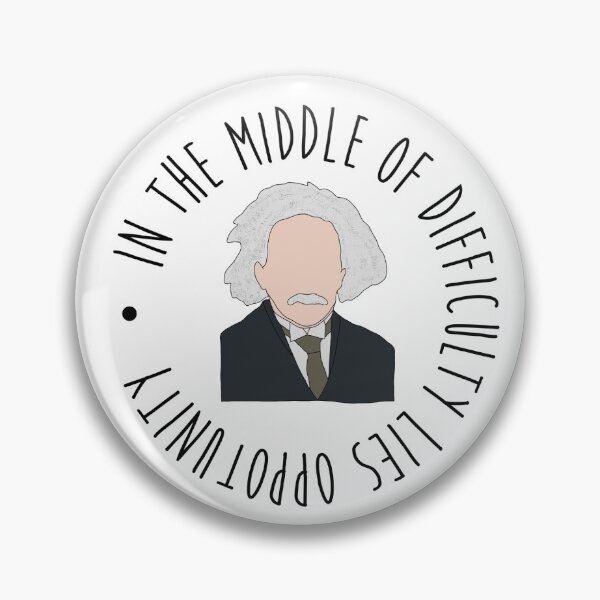 Item preview, In The Middle of Difficulty Lies Opportunity - Albert Einstein designed and sold by bluepupstudio.