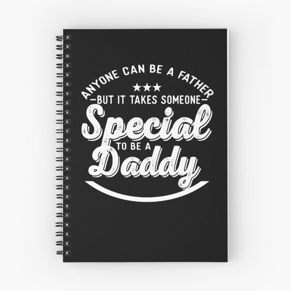 Item preview, Anyone can be a father but it takes a someone special to be a daddy designed and sold by masterbones.