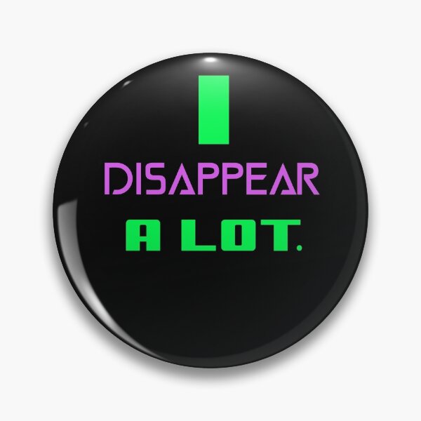 Item preview, I Disappear A lot- magician pun designed and sold by TheMagicKrew.