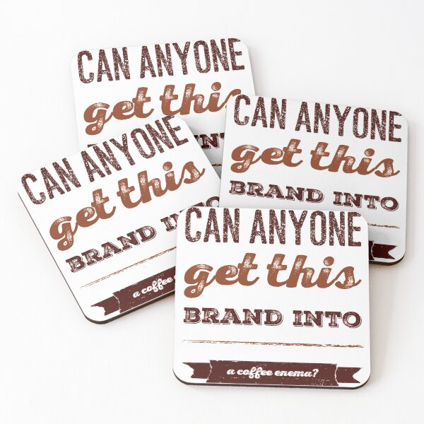 Item preview, Can Anyone Get This Brand Into A Coffee Enema? designed and sold by OfferHeat.
