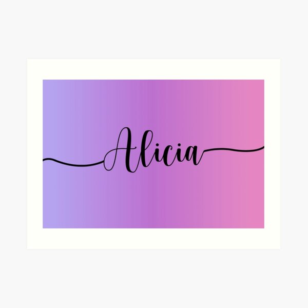 Alicia Name Art Prints | Redbubble