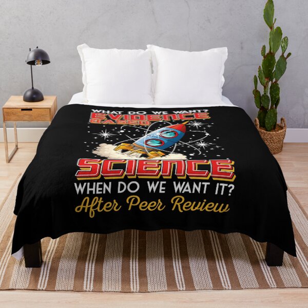 Item preview, Funny What Do We Want? Evidence-Based Science Pun designed and sold by perfectpresents.