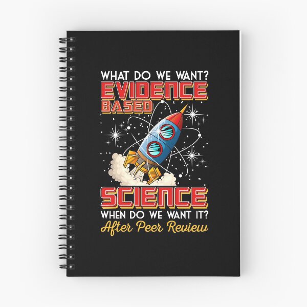 Item preview, Funny What Do We Want? Evidence-Based Science Pun designed and sold by perfectpresents.