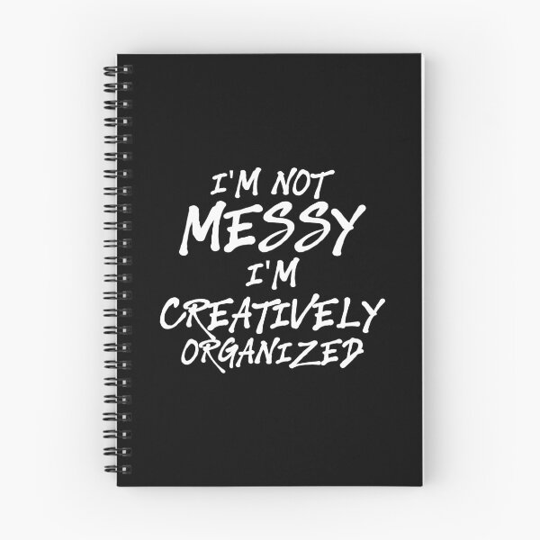 Item preview, I'm Not Messy I'm Creatively Organized | Best Friend Gift , Sister Gift , Teacher Gift designed and sold by kindxinn.