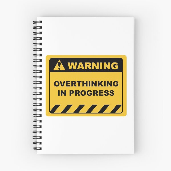 Item preview, Warning Sign "Warning Overthinking In Progress" Sayings Sarcasm Humor Quotes designed and sold by ColorMeHappy123.