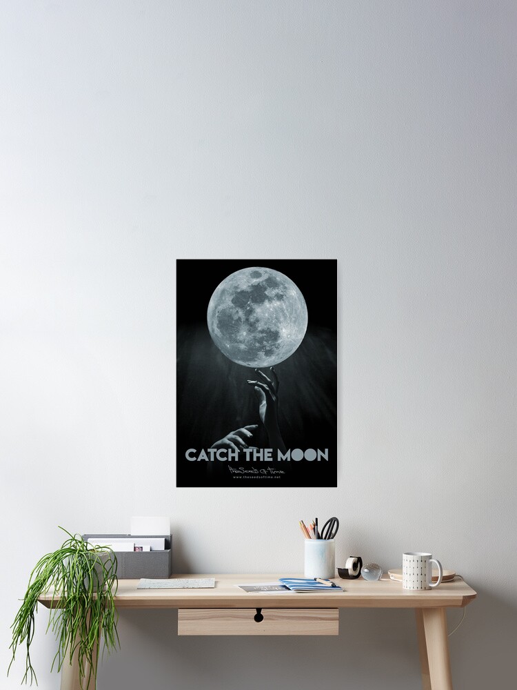 Thumbnail 1 of 3, Poster, Catch the Moon designed and sold by theseedsoftime.