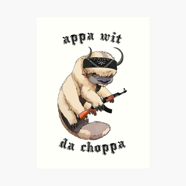 Appa With A Choppa Art Print