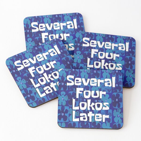 Item preview, Several Four Lokos Later... designed and sold by one-broke-kid.