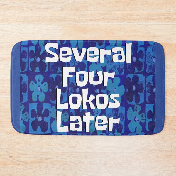 Item preview, Several Four Lokos Later... designed and sold by one-broke-kid.