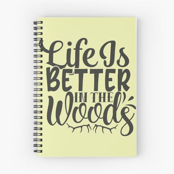 Item preview, life is better in the wood a designed and sold by Yomiry.