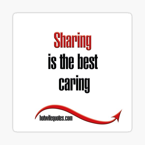 Item preview, Sharing is the best caring designed and sold by hotwifequotes.