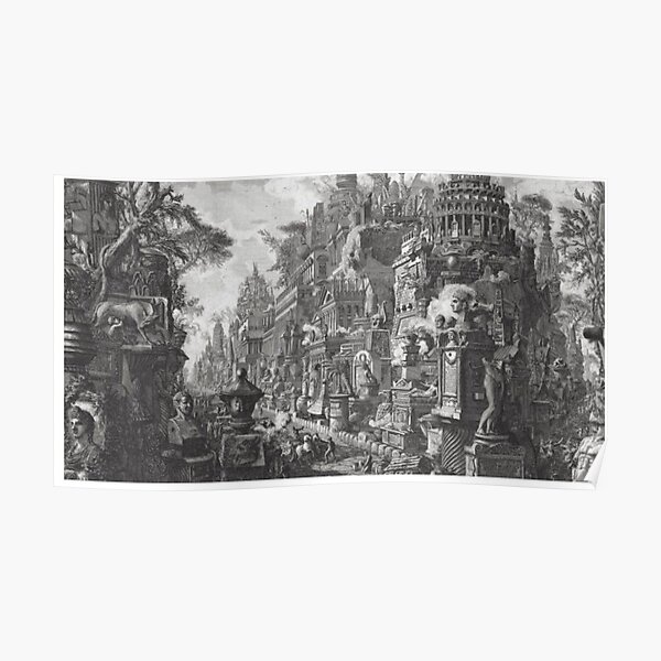 Giovanni Battista Piranesi, 18th century etching: Fantastical view of the Via Appia, veduta de fantasia Poster
