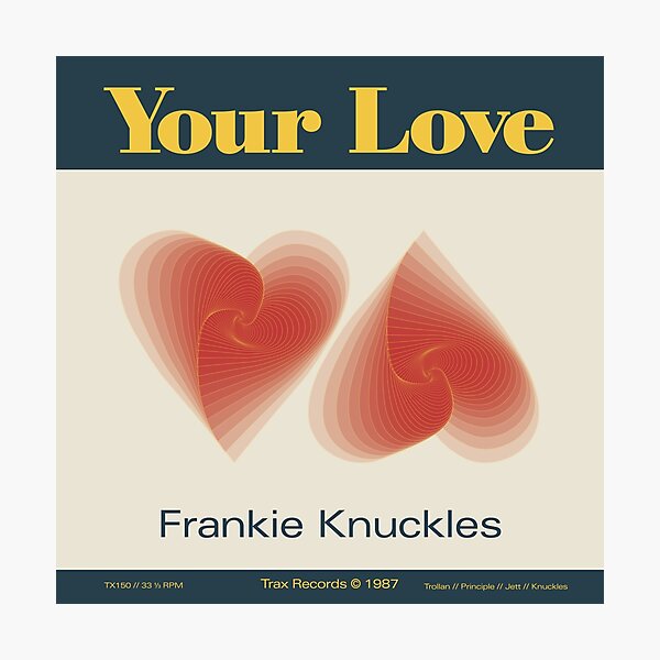 Item preview, Frankie Knuckles Your Love designed and sold by StringsOfLife.