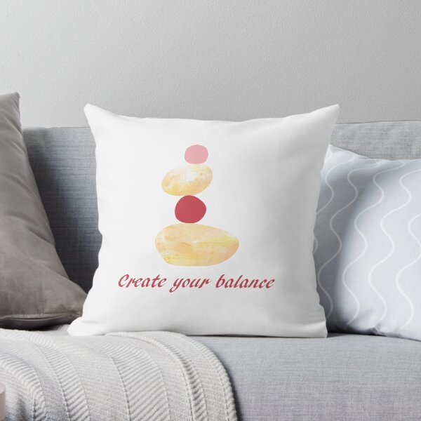 Create your balance Throw Pillow
