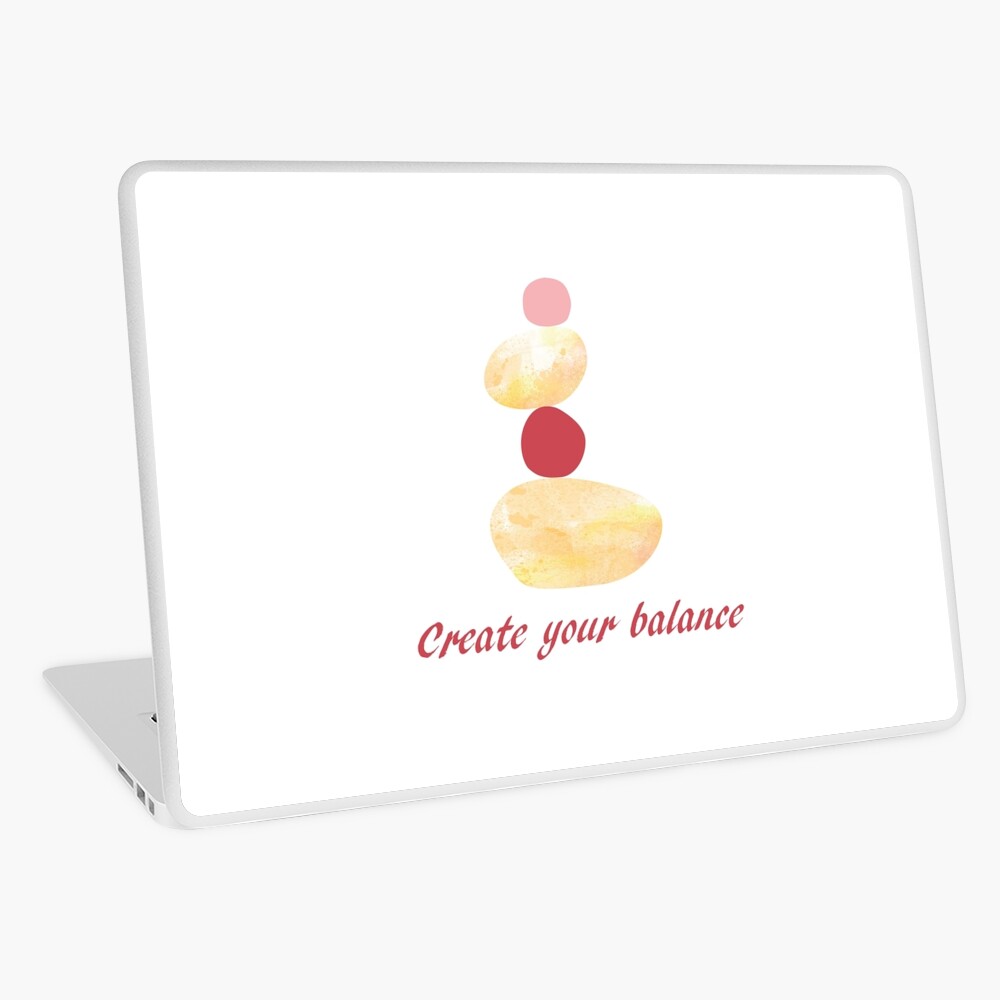 Create your balance Laptop Skin