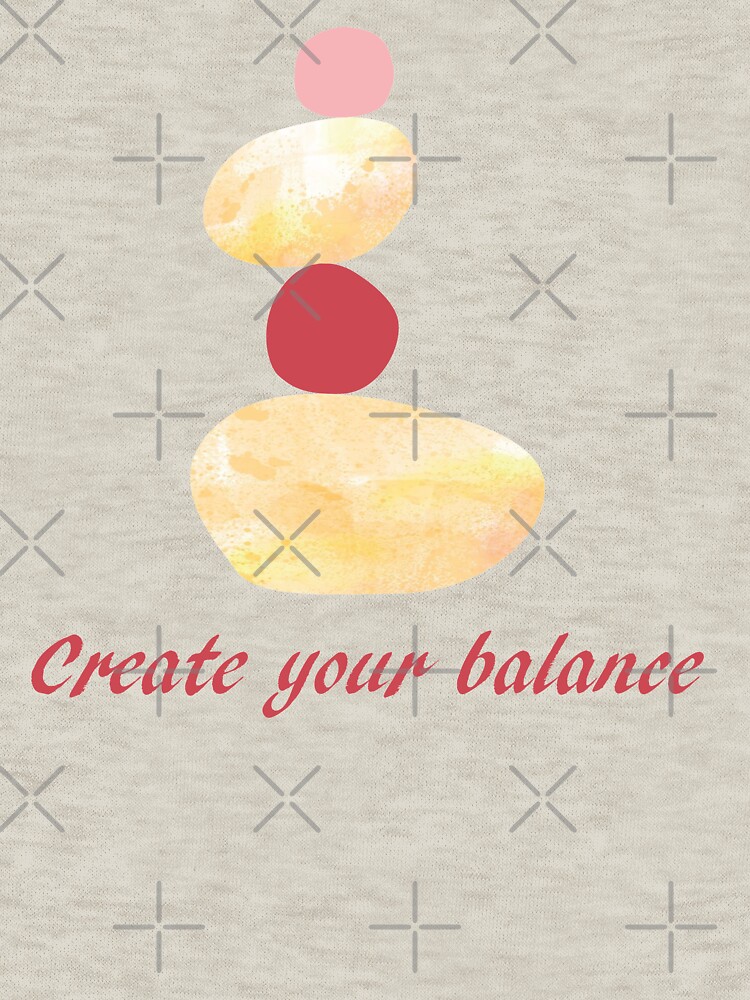 Create your balance by ColorsHappiness