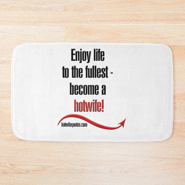 Item preview, Disfruta de la vida al máximo: ¡conviértete en una mujer caliente! designed and sold by hotwifequotes.