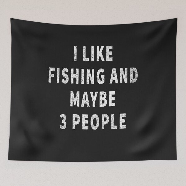 Item preview, I Like Fishing and Maybe 3 People  designed and sold by Space Art.