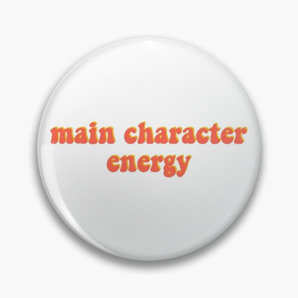 Item preview, Main Character Energy designed and sold by erinaceous.