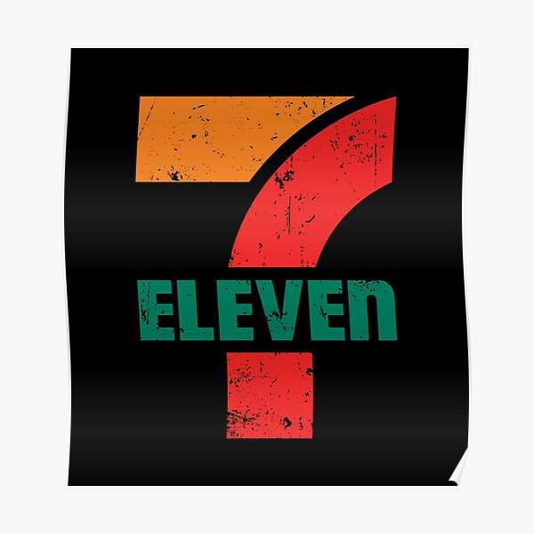 7 Eleven Posters | Redbubble