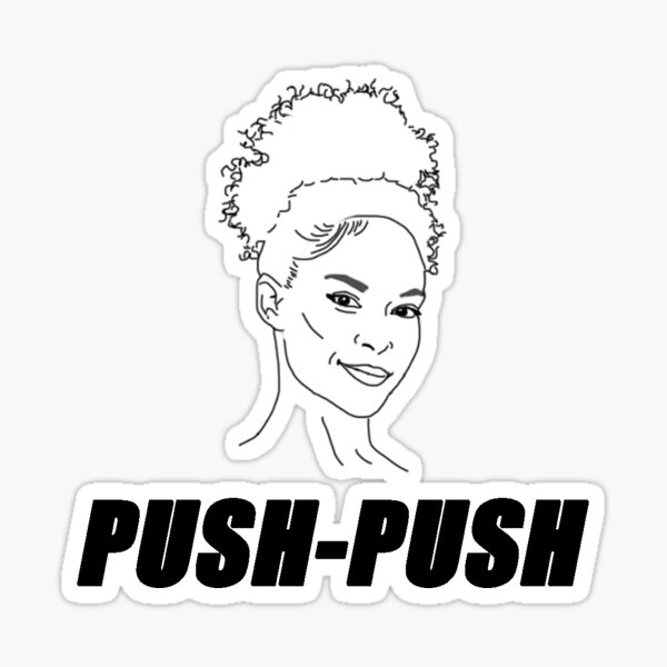 Item preview, Hannah Frankson Push Push Crew catchphrase with digital art portrait in coral pink designed and sold by L Sq.