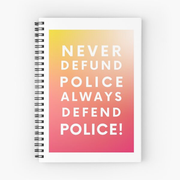 Item preview, Never Defund Police designed and sold by John N.  Stewart.