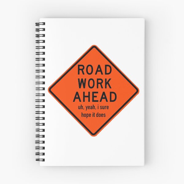 Item preview, Road Work Ahead  designed and sold by AceLlama.
