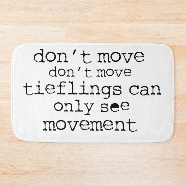 Item preview, Critical Roll Nott's Tiefling Quote designed and sold by AceLlama.