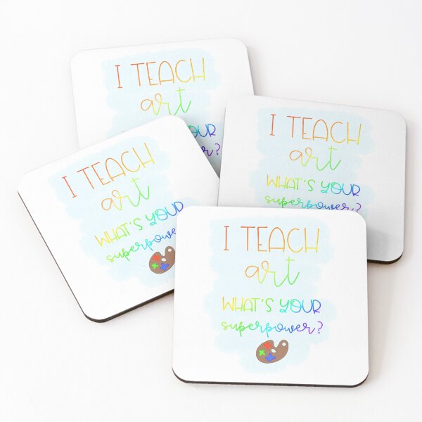 Item preview, I Teach Art What's Your Superpower? designed and sold by Liz99.