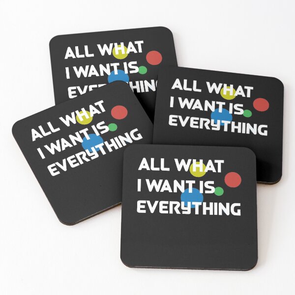 Item preview, All What I Want Is Everything designed and sold by Houcine20.
