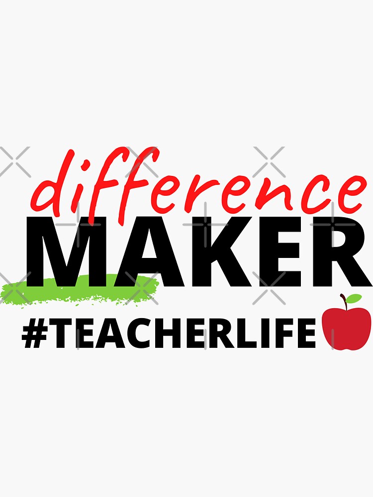 Difference Maker #TeacherLife by JoyAndValorLife