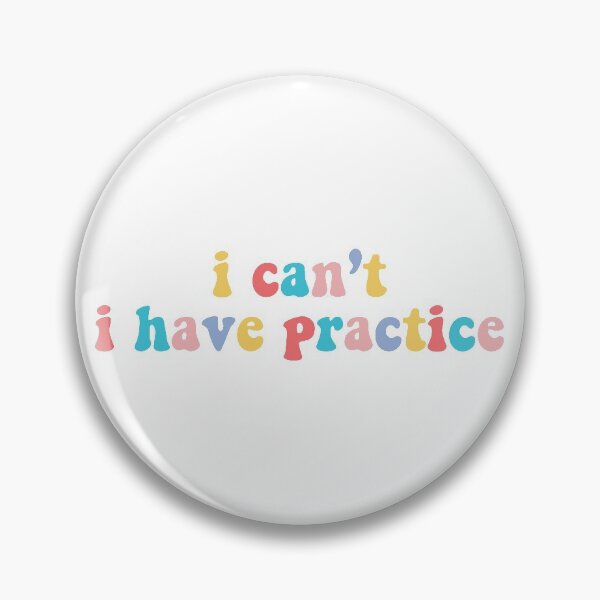 Item preview, I Can't I Have Practice designed and sold by dnw946.