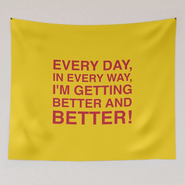 Item preview, Every Day, In Every Way... designed and sold by Off the Box.