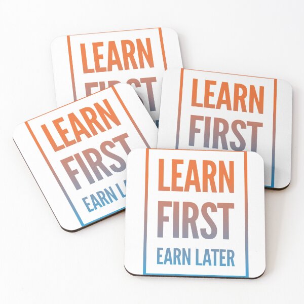 Item preview, Learn First Earn Later designed and sold by Maadio.