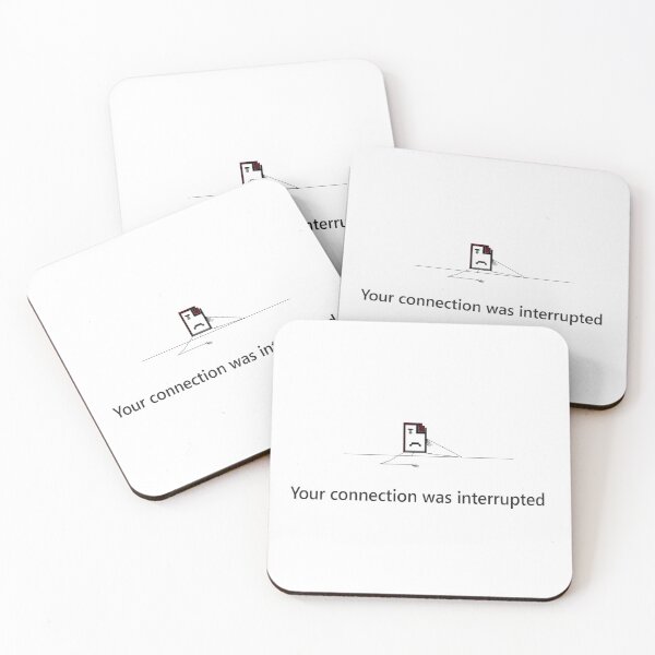 Item preview, Your connection was interrupted designed and sold by Kyra-Lautier.