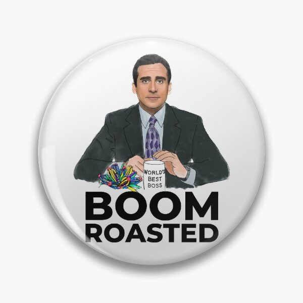 Item preview, The Office Michael Scott Boom Roasted designed and sold by Misery Loves Company.