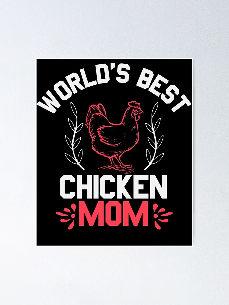 A Good Chicken Mom 