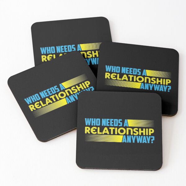 Item preview, Who Needs a Relationship Anyway? designed and sold by friendlyspoon.