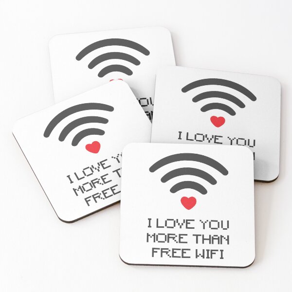 Item preview, I Love You More Than Free Wifi  designed and sold by artdesignforyou.