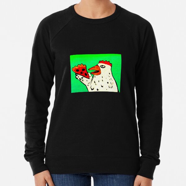 CHICKEN WITH PIZZA Lightweight Sweatshirt