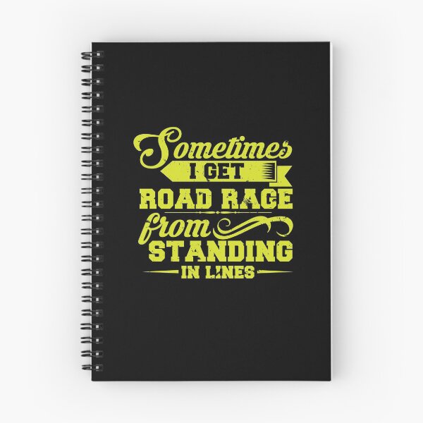 Item preview, I Get Road Rage from Standing in Lines designed and sold by friendlyspoon.