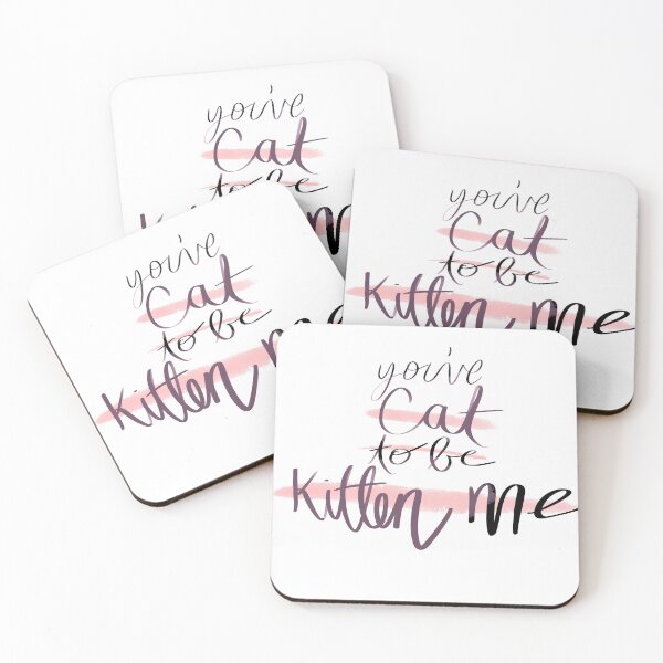 Item preview, You've Cat to be Kitten Me! designed and sold by LinhlyHarwell13.