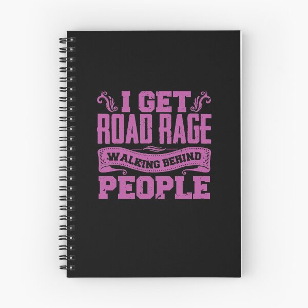 Item preview, I Get Road Rage Walking Behind People designed and sold by friendlyspoon.