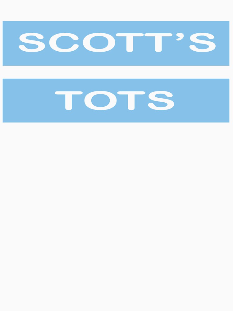 scotts tots tshirt