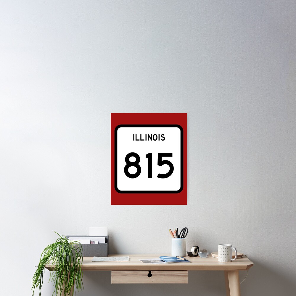 illinois-state-route-815-area-code-815-poster-for-sale-by-srnac